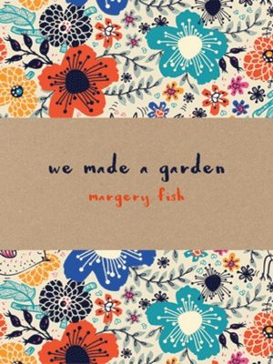cover image of We Made A Garden